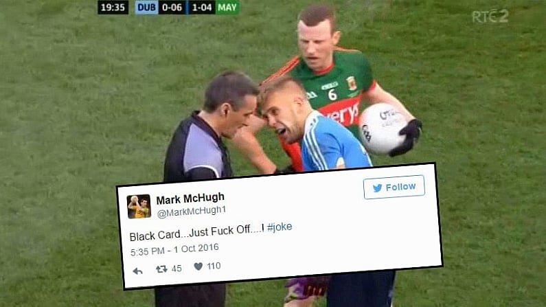 There Is Serious Annoyance About Referee Maurice Deegan's Use Of The Black Card