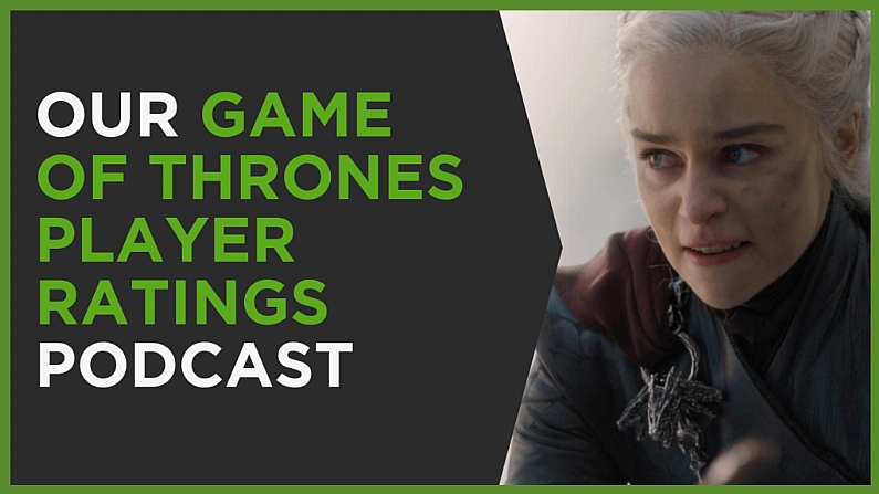 This Week's 'Game Of Thrones' Player Ratings Podcast