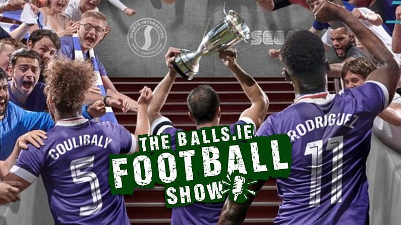 The Balls.ie Football Show - Your Football Manager War Stories