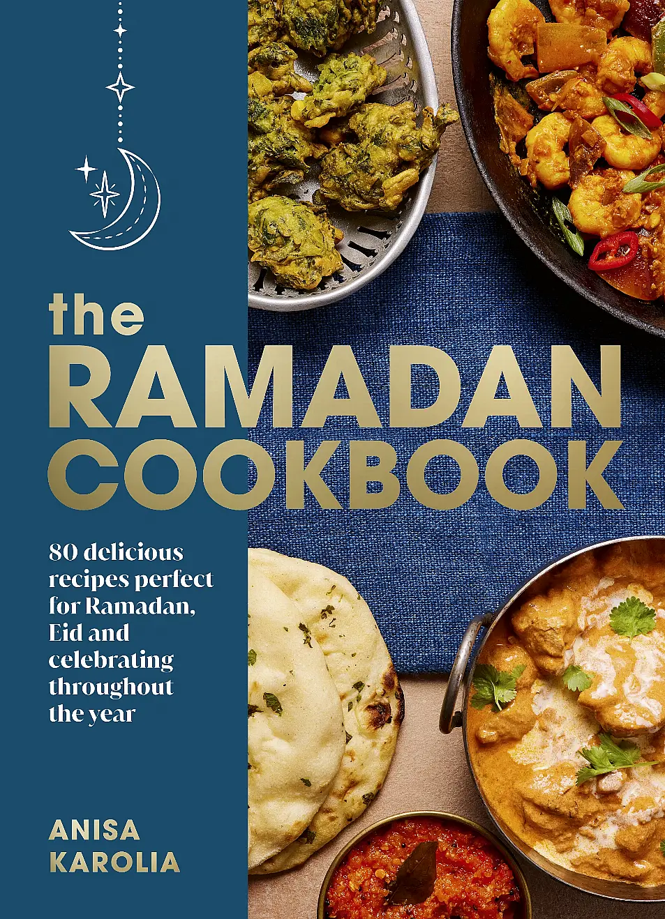 The Ramadan Cookbook by Anisa Karolia