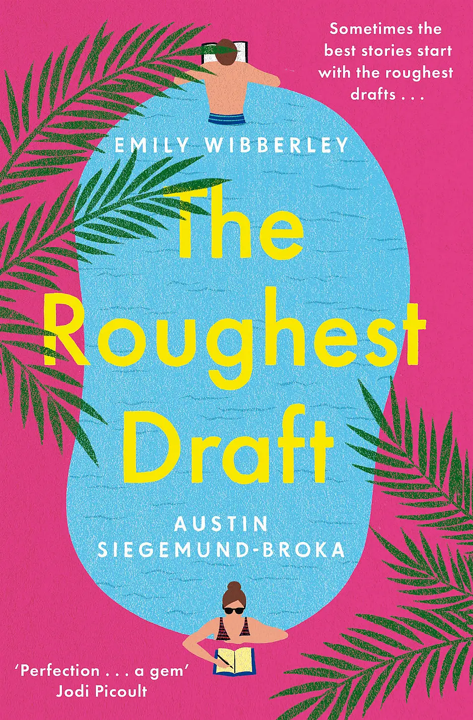 The Roughest Draft by Emily Wibberley and Austin Siegemund-Broka (Macmillan/PA)