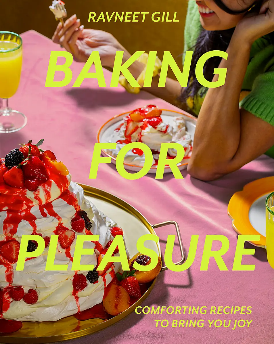 Baking For Pleasure by Ravneet Gill