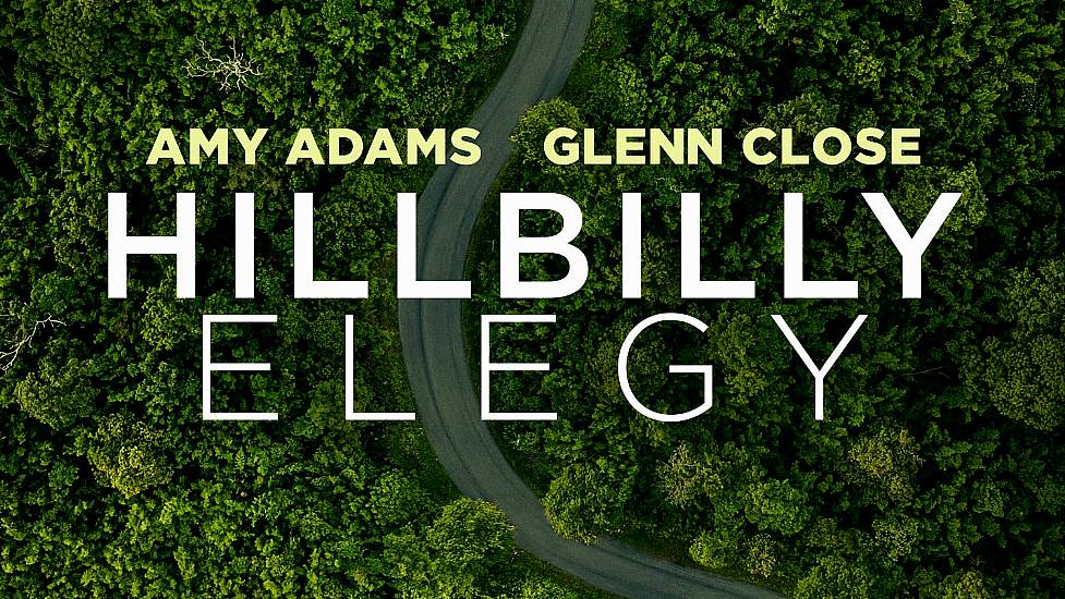 Glenn Close And Amy Adams In First Trailer For Hillbilly Elegy