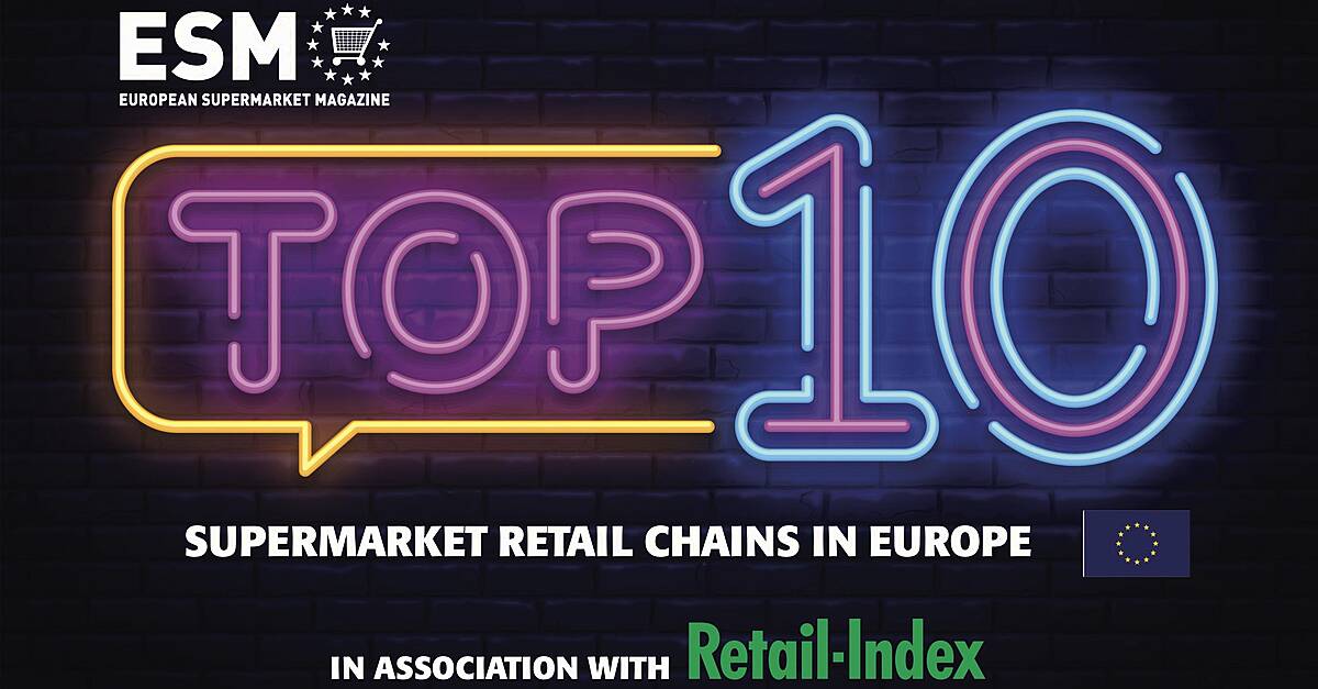 Top 10 Supermarket Retail Chains in Europe ESM Magazine