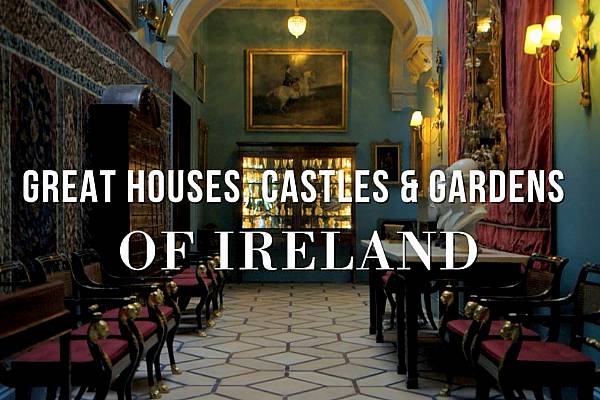 WATCH: Ireland's Great Houses, Castles & Gardens Showcased In New Video