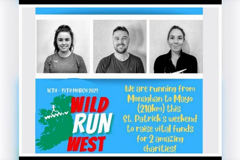 Three locals are to run from Monaghan to Mayo for a charity fundraiser