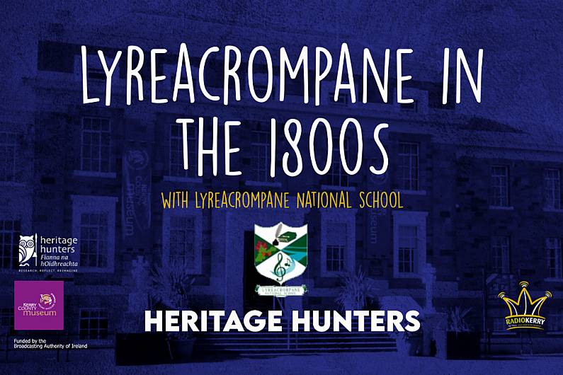 Episode 10: Lyreacrompane in the 1800s | Lyreacrompane National School