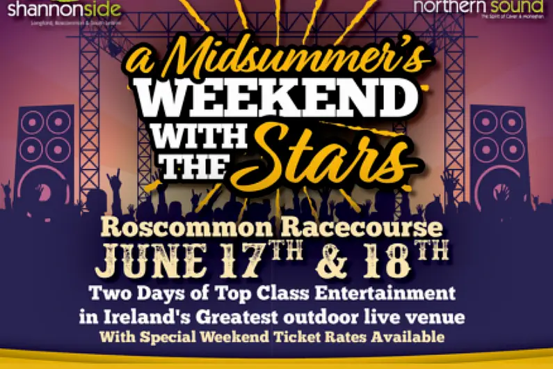 Thousands expected in Roscommon for Midsummer's Weekend with the Stars